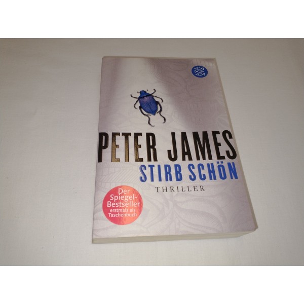 Stirb schön - Peter James * Spiegel Bestseller