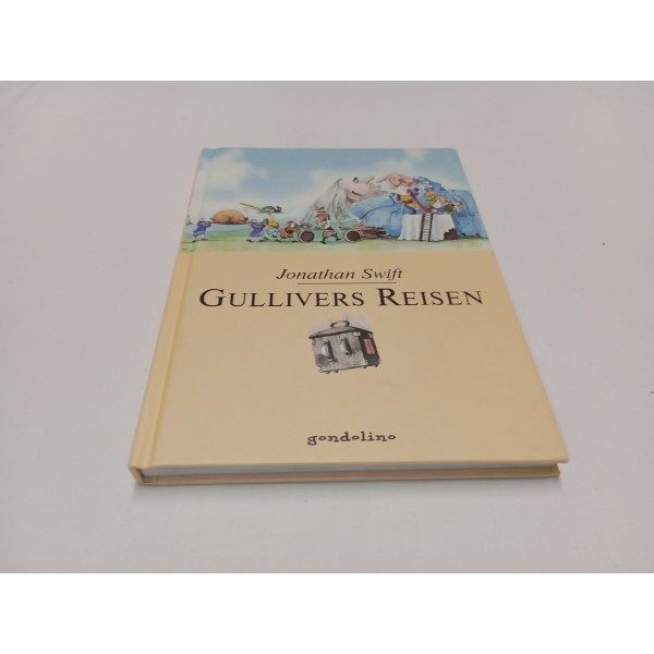 Gullivers Reisen * ab 8 Jahre * Jonathan Swift * Gondolino