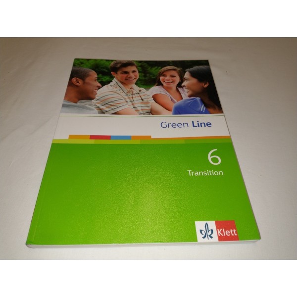 Green Line 6 * Transition * Klasse 9 oder 10 * Klett Verlag Schule
